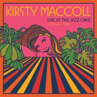 Kirsty MacColl - Live At The Jazz Café, London, 12 October 1999