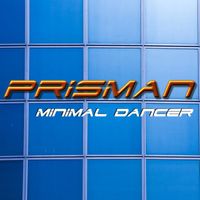 Prisman - Minimal Dancer