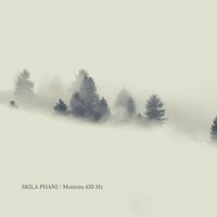 Skila Phani - Motions 432 Hz