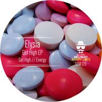 Elysia - Get High EP