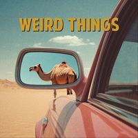 The Royal We - Weird Things (feat. Cesar Crespo)