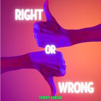 Tommy Duncan - Right or Wrong - Tommy Duncan