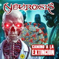 Neurosis - Camino A La Extinción