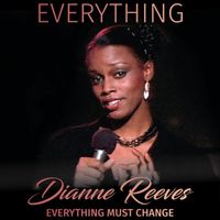 Dianne Reeves - Everything (Live)