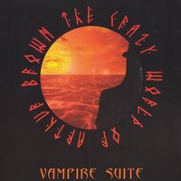 The Crazy World Of Arthur Brown - Vampire Suite