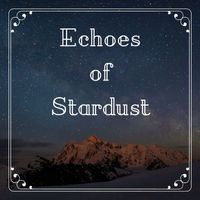 Italian Chill Lounge Music Dj - Echoes of Stardust: Dreamy Electro-Instrumental Chill Beats