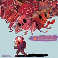 Wyatt Marshall - Another Redundant Question