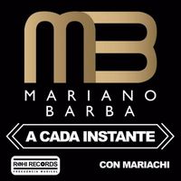 Mariano Barba - A Cada Instante