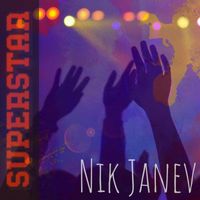 Nik Janev - Superstar