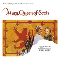 John Barry - Mary, Queen of Scots (More Music from the Motion Picture)