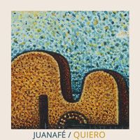 Juanafé - Quiero