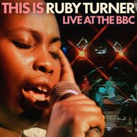 Ruby Turner - This Is Ruby Turner ((Live At BBC))