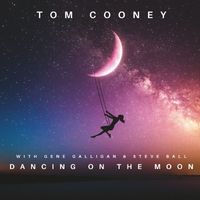 Tom Cooney - Dancing on the Moon