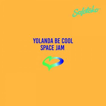 Yolanda Be Cool - Space Jam