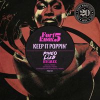 Fort Knox Five - Keep It Poppin' (PINEO & LOEB Remix)