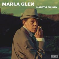 Marla Glen - Maddy & Johnny (Extended Version)