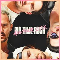Big Time Rush - Another Life (Deluxe Version)