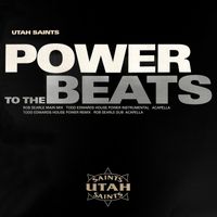 Utah Saints - Power to the Beats (The Remixes)