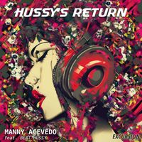 Manny Acevedo - Hussy's Return