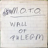 M.O.T.O. - Wall of Phlegm (Explicit)