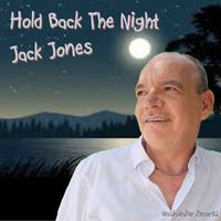 Jack Jones - Hold Back the Night
