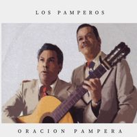Los Pamperos - Oracion Pampera