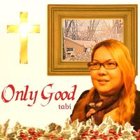 Tabi - Only Good