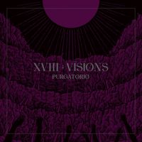 Eighteen Visions - Purgatorio (Explicit)