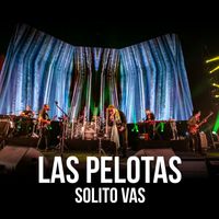 Las Pelotas - Solito Vas (En Vivo Movistar Arena)