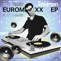Jetelmen - EUROMIXXXX