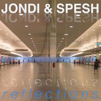 Jondi & Spesh - Reflections