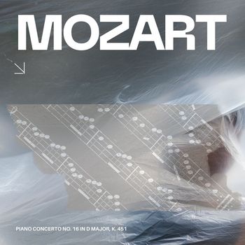 Wolfgang Amadeus Mozart - Piano concerto no. 16 in D major, k. 451
