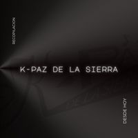 K-Paz De La Sierra - Desde Hoy