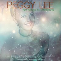 Peggy Lee - Her Songs for Christmas
