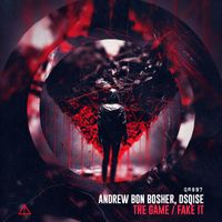 Andrew Bon Bosher, DSQISE - The Game / Fake It