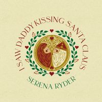 Serena Ryder - I Saw Daddy Kissing Santa Claus