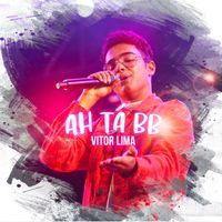 Vitor Lima - Ah ta bb