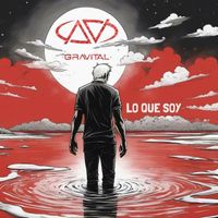 Gravital - Lo Que Soy