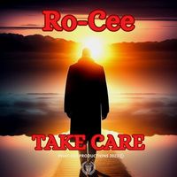Ro-Cee - Take Care