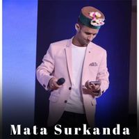 Thakur Saab featuring DEVENDRA PANWAR - Mata Surkanda