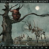 Johnny Hollow - Silent Night, Haunted Night