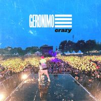 GERONIMO - Crazy