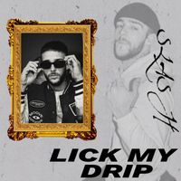 Slash - Lick My Drip