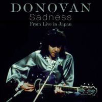Donovan - Sadness (From Live in Japan 1973, 50th Anniversary)