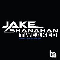 Jake Shanahan - Tweaked