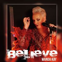Wanda Kay - Believe