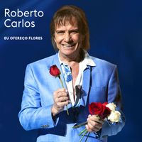 Roberto Carlos - Eu Ofereço Flores