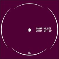 Diana Milles - Crazy Cat EP