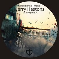 Jerry Hastons - Minitrym EP