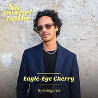 Eagle-Eye Cherry - Så mycket bättre 2023 - Tolkningarna